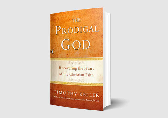 The Prodigal God by Timothy Keller
