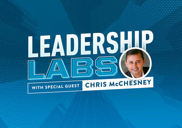 Leadership Labs with Chris McChesney