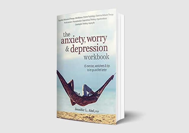 The Anxiety, Worry & Depression Workbook by Jennifer L. Abel, Ph. D,