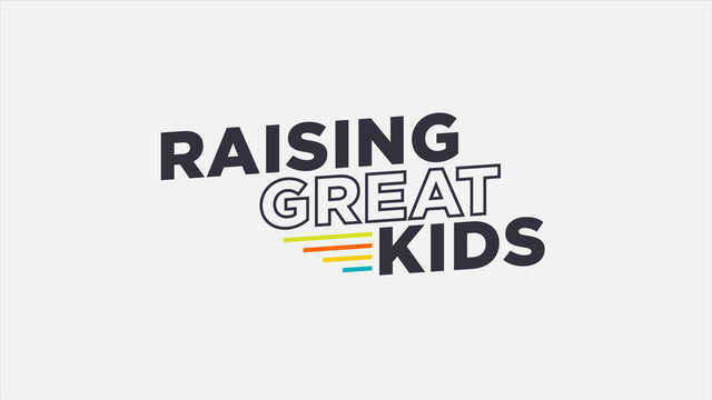 Check out the Raising Great Kids Podcast
