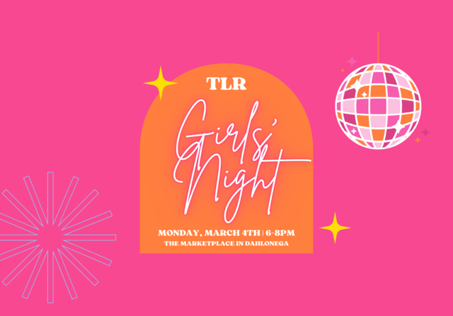 TLR girls night graphic