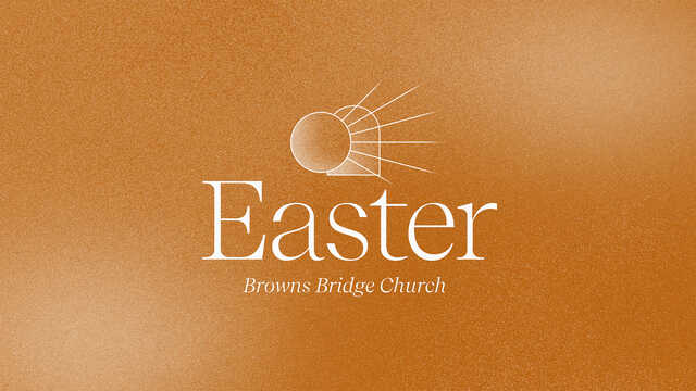 Easter at Browns Bridge Church art